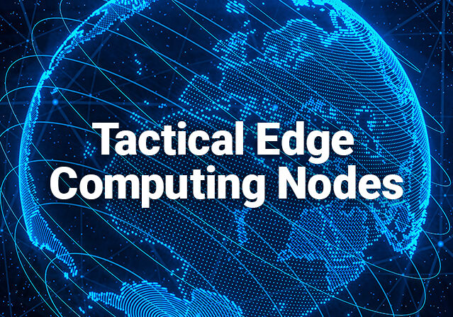 Tactical Edge Computing